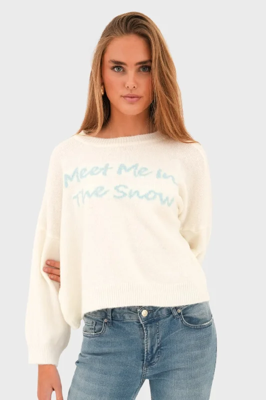 Trendy Attire For Her "Meet me in the snow" sweater white